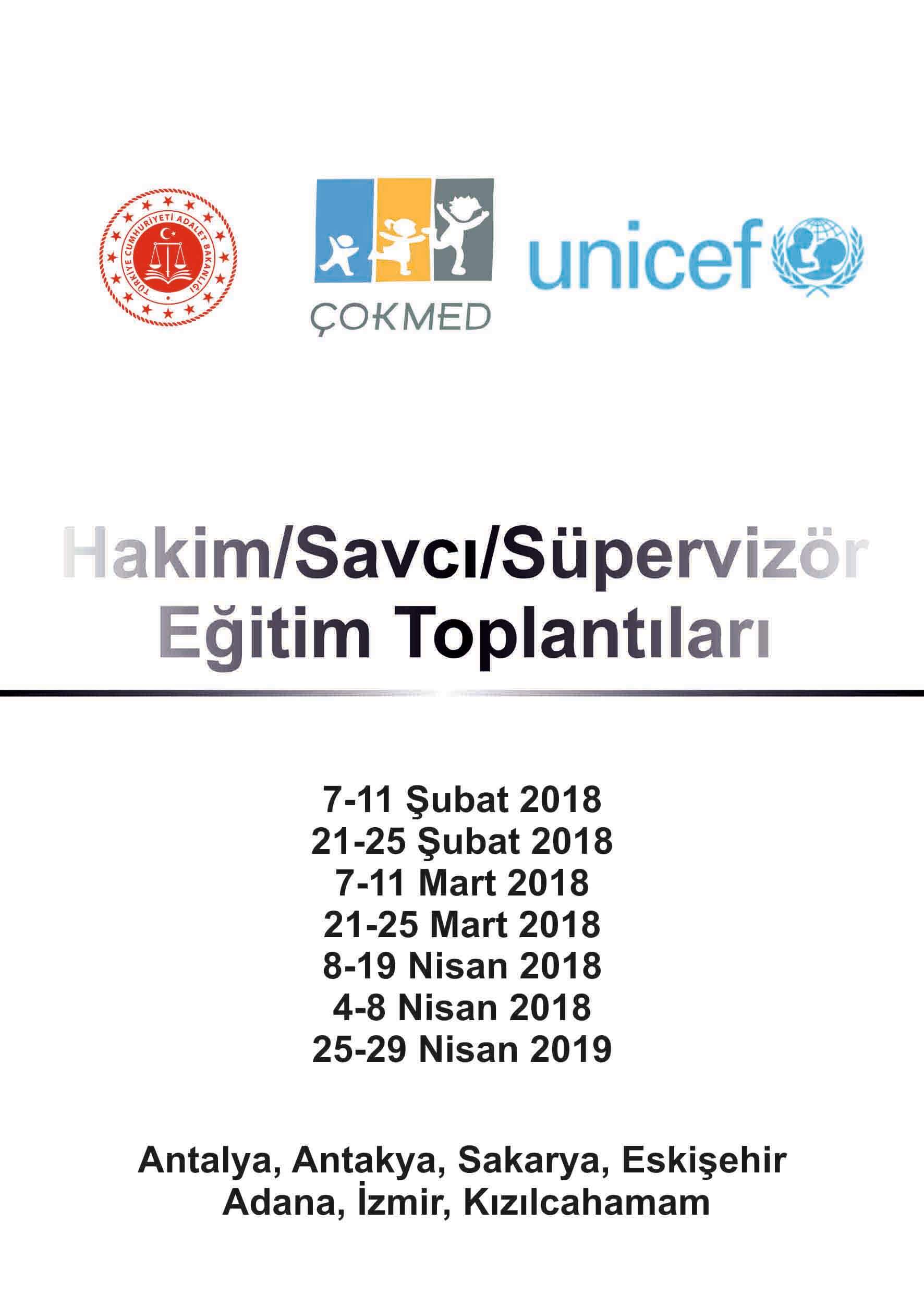Hakim - Savcı - Süpervizör Eğitim Toplantıları